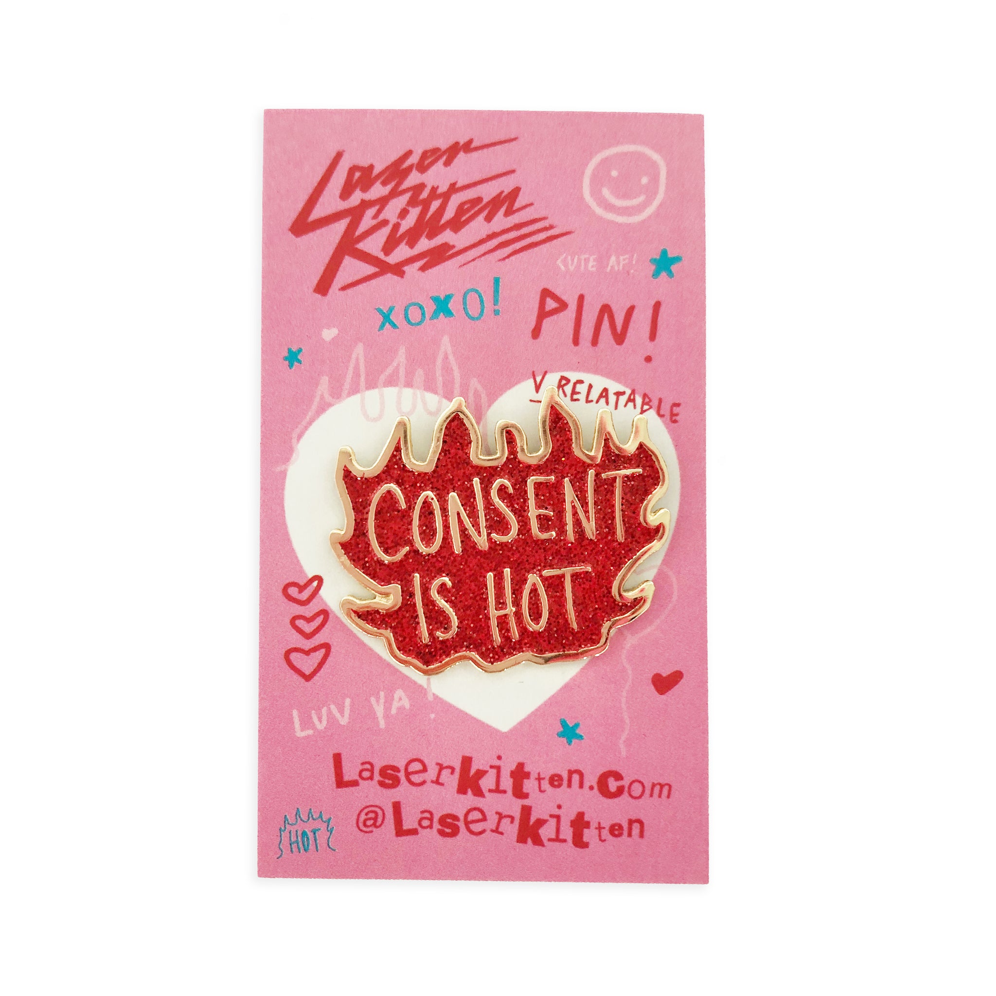 Consent is Hot Pin-Laser Kitten (2456705138771)